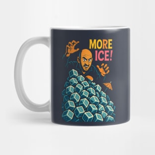 More Ice! Mug